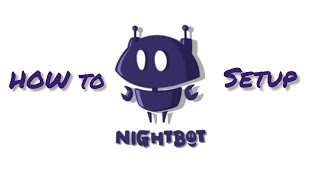 How to Setup Nightbot and Add Commands [upl. by Nylanej680]