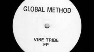 Global Method Vibe Tribe EP  Good Life Orbital remix [upl. by Atteuqihc539]