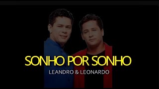 LEANDRO amp LEONARDO  SONHO POR SONHO  KARAOKE [upl. by Quirk]