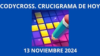 Codycross Crucigrama de Hoy 13 Noviembre 2024 [upl. by Wilder]