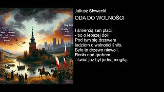 Juliusz Słowacki  ODA DO WOLNOŚCI [upl. by Elledoj]