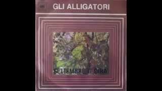 GLI ALLIGATORI  Settembre ti dirà [upl. by Audwen]