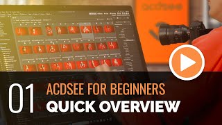 ACDSee for Beginners  01  Quick Overview of ACDSee [upl. by Janel]