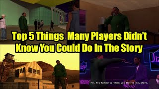 GTA San Andreas Top 5 Things In The Story Many Players Didnt Know You Could Do [upl. by Irrab]