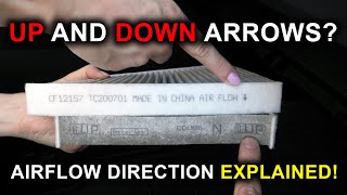 Cabin Air Filter Airflow Direction Explained Where Should UP And DOWN Arrows Point [upl. by Ttennaj560]