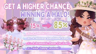 GET A HIGHER CHANCE IN WINNING A HALO 👑🏰  BEST amp EASY STRATEGY Royale High Roblox [upl. by Connolly]