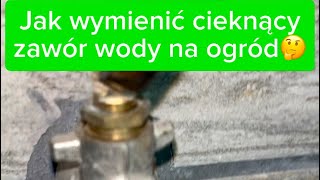 Jak wymienić cieknący zawór ogrodowy zawór ogród timmleryt plumberyt plumbergliwice [upl. by Schach569]