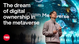 The Dream of Digital Ownership Powered by the Metaverse  Yat Siu  TED [upl. by Aileahcim]