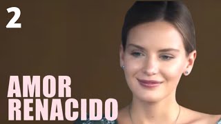 Amor renacido  Capítulo 2  Película romántica en Español Latino  Review [upl. by Anirtep268]