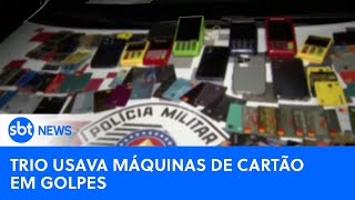 Polícia prende trio que usava máquinas de cartão para aplicar golpes  SBTNewsnaTV 250724 [upl. by Patrich]