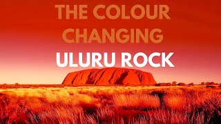 The Colour changing Uluru\Ayers rock  Waymore [upl. by Virgel]