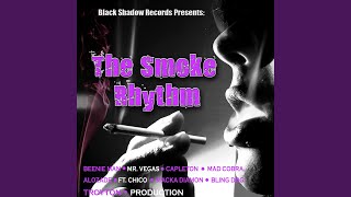 The Smoke Rhythm [upl. by Drake100]