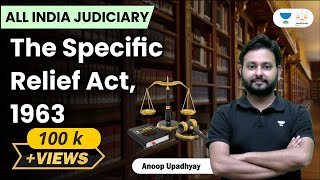 The Specific Relief Act 1963  All Judiciary Exams  Anoop Upadhyay [upl. by Robb853]