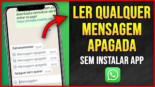 COMO LER MENSAGENS APAGADAS NO WHATSAPP RÁPIDO E FÁCIL Sem instalar nenhum aplicativo [upl. by Initof]