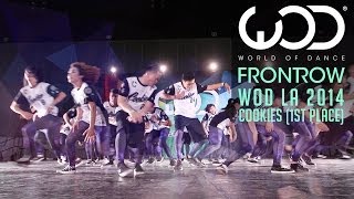 Cookies 1st Place  FRONTROW  World of Dance WODLA 14 [upl. by Nedyaj]