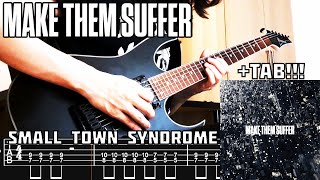 Make Them Suffer  Small Town Syndrome Guitar Cover  TAB NEW SONG 2024 [upl. by Eimerej]