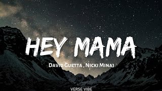 David Guetta  Hey Mama lyrics Video ft Nicki Minaj Bebe Rexha amp Afrojack [upl. by Gerrard931]