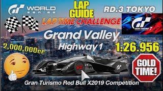 GT7Lap Time ChallengeGrand Valley Highway 1Red Bull X2019Lap GuideGOLD [upl. by Nerra]