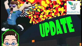 Roblox  Woodmill Inc  THE UPDATE EVENT D BOOOOM [upl. by Oribelle]