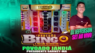 PAREDÃO DO BIGÓ DJ JEFFERSON AO VIVO NO POVOADO JANDIÁ PS [upl. by Romeyn]