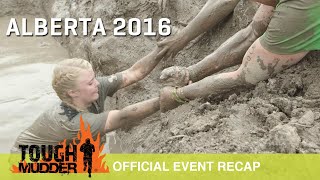 Tough Mudder Alberta  Official Event Video  Tough Mudder 2016 [upl. by Epstein437]