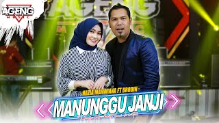 MANUNGGU JANJI  Nazia Marwiana ft Brodin Ageng Music Official Live Music [upl. by Edialeda880]