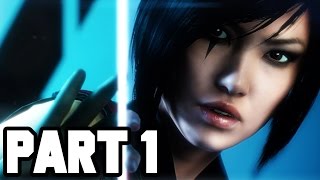 Mirrors Edge Catalyst Gameplay Walkthrough Part 1  FULL GAME Mirrors Edge 2 Gameplay PS4XB1PC [upl. by Itoc754]