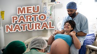 MEU PARTO NATURAL  RELATO DE PARTO [upl. by Mourant]