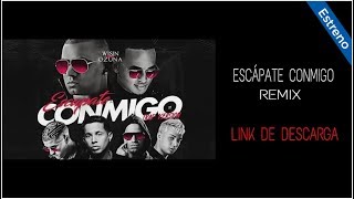 Escápate Conmigo Remix  LINK DE DESCARGA  Wisin Ozuna Bad Bunny [upl. by Rotow599]