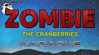 ZOMBIE  THE CRANBERRIES KARAOKE [upl. by Gunar]