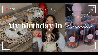 Birthday vlog🎂🎉🎀Celebrating my birthday in Ramadan🌙🫶🏻🍱دوزو معايا عيد ميلادي في رمضان [upl. by Skipper683]