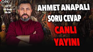 AHMET ANAPALI CANLI YAYINI  SİZ SORUN BİZ CEVAPLAYALIM [upl. by Blessington]