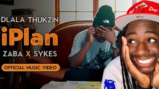 Dlala Thukzin Zaba amp Sykes  iPlan  Official Music Video  REACTION [upl. by Harikahs838]