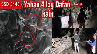 SSD 3148  Yahan 4 log Dafan hain  Part 4 [upl. by Eignav]