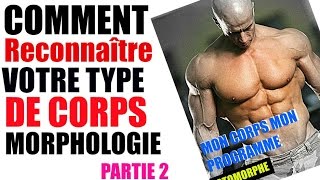 Comment Reconnaitre Votre Type de Corps Part 2 [upl. by Idell]