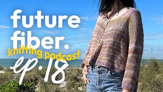 My new go to summer cardigan  Rhinebeck thoughts  ep 18  future fiber knitting podcast [upl. by Macrae]