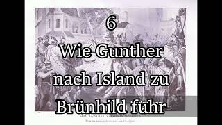 Das Nibelungenlied  6  Wie Gunther nach Island zu Brünhild fuhr  Franz Fühmann Hörbuch [upl. by Adnoel]