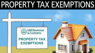 Property Tax Exemptions and Reliefs  UK Property Tax [upl. by Akyre]