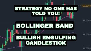 Best Strategy Bollinger Band and Bullish Engulfing Candle Strategy 2021 [upl. by Colleen]