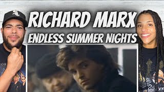 FIRST TIME HEARING Richard Marx  Endless Summer Nights REACTION [upl. by Merrili]