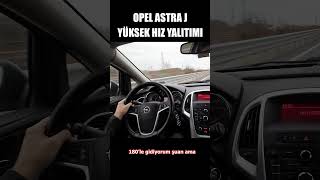 Opel Astra J Yüksek Hız Yalıtımı  astra automobile car cars opel opelastra [upl. by Diego668]