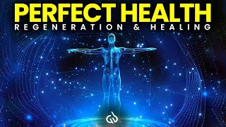 Perfect Health Subliminal Whole Body Regeneration amp Healing Binaural Beats for Healing [upl. by Gone808]