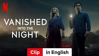 Vanished into the Night Clip  Trailer in English  Netflix [upl. by Truk940]