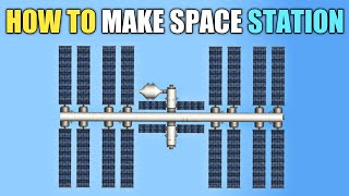 How to build space station in sfs 15 How to make iss in spaceflight simulator  iss tutorial [upl. by Cletus976]