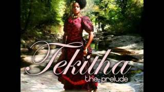 Tekitha Bitter Sweet The Prelude 2010 [upl. by Amaral834]