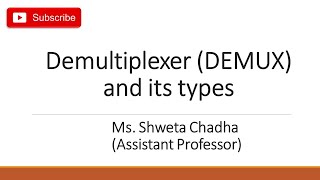 Demultiplexer DEMUX and its types [upl. by Kashden]