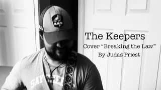 The Keepers cover “Breaking the Law” by Judas Priest [upl. by Adnirb]