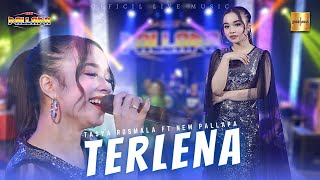 Tasya Rosmala ft New Pallapa  Terlena Official Live Music [upl. by Venita689]