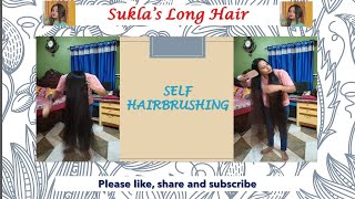 Suklas long hair  Self Hairbrushing [upl. by Eelynnhoj]