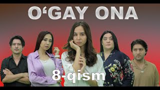 Ogay ona 8 qism Ўгай она 8қисм UGAY ONA [upl. by Adyam]